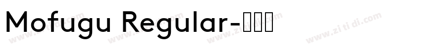 Mofugu Regular字体转换